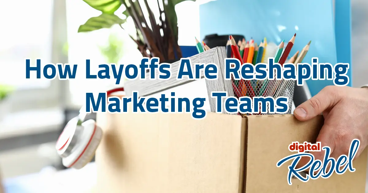 Blog layoffs marketing